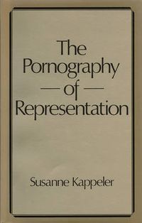 Cover image for The Pornography of Representation