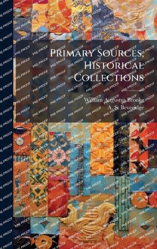 Cover image for Primary Sources, Historical Collections
