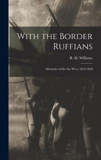 Cover image for With the Border Ruffians