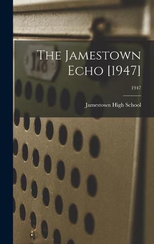 Cover image for The Jamestown Echo [1947]; 1947