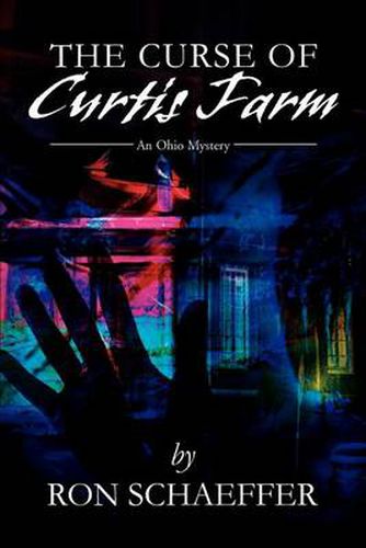 Cover image for The Curse of Curtis Farm: An Ohio Mystery