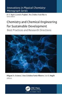 Cover image for Chemistry and Chemical Engineering for Sustainable Development: Best Practices and Research Directions