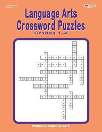 Cover image for Language Arts Crosssword Puzzles: Grades 1-4