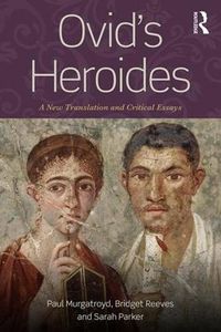 Cover image for Ovid's Heroides: A New Translation and Critical Essays