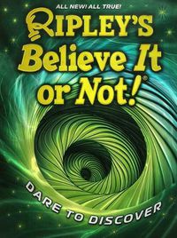 Cover image for Ripley's Believe It or Not! Dare to Discover