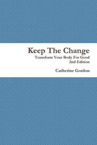 Cover image for Keep The Change 2nd Edition