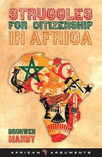 Cover image for Struggles for Citizenship in Africa