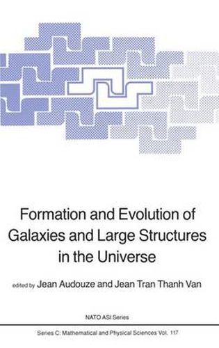 Cover image for Formation and Evolution of Galaxies and Large Structures in the Universe