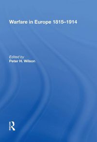 Cover image for Warfare in Europe 1815 1914