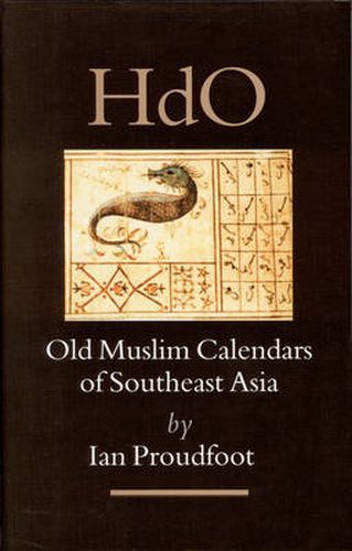 Cover image for Old Muslim Calendars of Southeast Asia