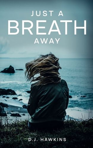 Cover image for Just a Breath Away