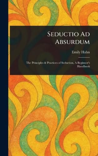 Cover image for Seductio Ad Absurdum