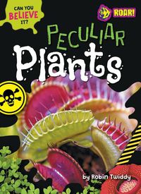 Cover image for Peculiar Plants