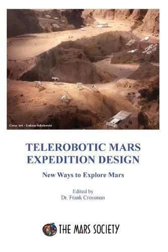 Cover image for Telerobotic Mars Expedition Design