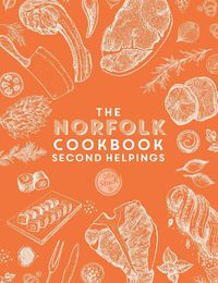 Cover image for The Norfolk Cook Book: Second Helpings