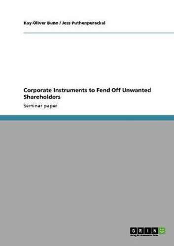 Cover image for Corporate Instruments to Fend Off Unwanted Shareholders