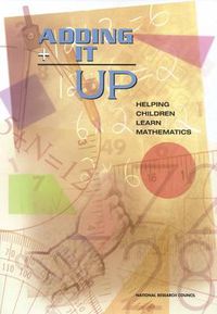 Cover image for Adding It Up: Helping Children Learn Mathematics