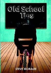 Cover image for Old School Ties