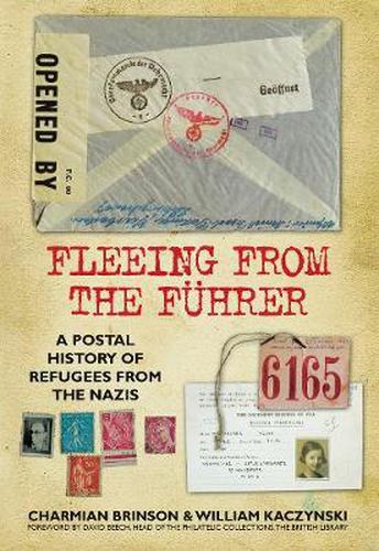 Cover image for Fleeing from the Fuhrer: A Postal History of Refugees from the Nazis