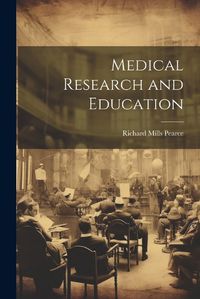 Cover image for Medical Research and Education