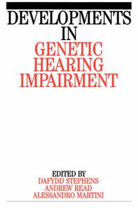 Cover image for Developments in Genetic Hearing Impairment