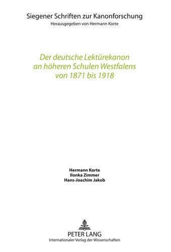 Cover image for Der Deutsche Lektuerekanon an Hoeheren Schulen Westfalens Von 1871 Bis 1918