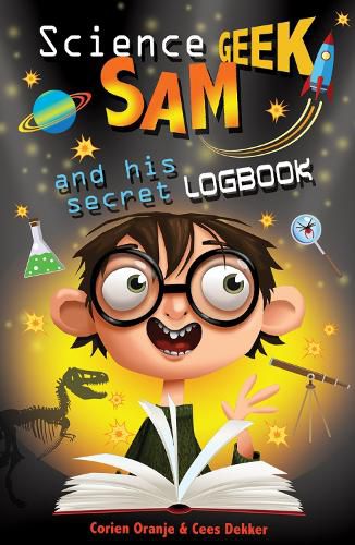 Cover image for Science Geek Sam and his Secret Logbook