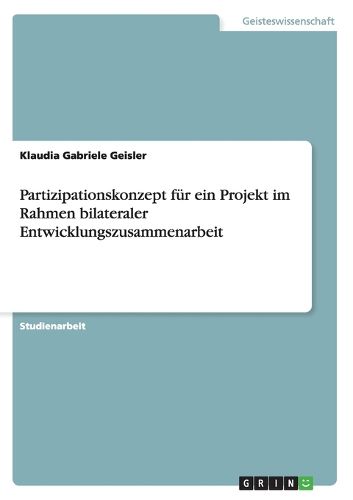 Cover image for Partizipationskonzept fur ein Projekt im Rahmen bilateraler Entwicklungszusammenarbeit