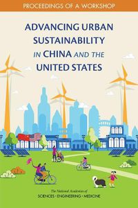 Cover image for Advancing Urban Sustainability in China and the United States: Proceedings of a Workshop
