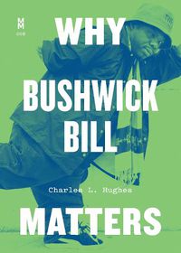 Cover image for Why Bushwick Bill Matters