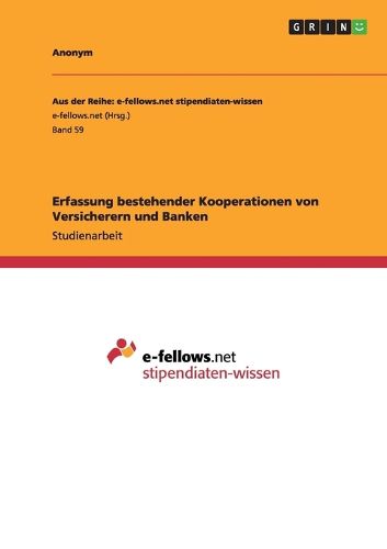 Cover image for Erfassung Bestehender Kooperationen Von Versicherern Und Banken