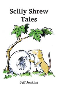 Cover image for Scilly Shrew Tales