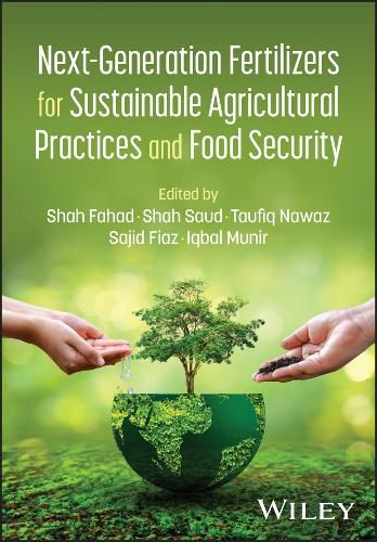 Cover image for Next-Generation Fertilizers for Sustainable Agricultural Practices and Food Security