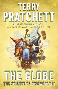 Cover image for The Globe: The Science of Discworld II: A Novel