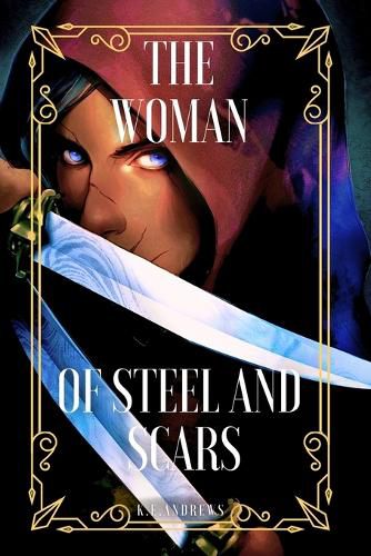 Cover image for The Woman of Steel and Scars