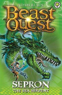 Cover image for Beast Quest: Sepron the Sea Serpent: Series 1 Book 2