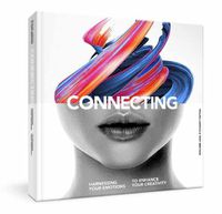 Cover image for Connecting: Harness Your Emotions to Enhance Your Creativity
