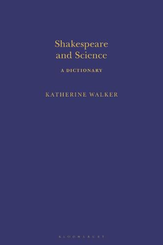 Shakespeare and Science: A Dictionary