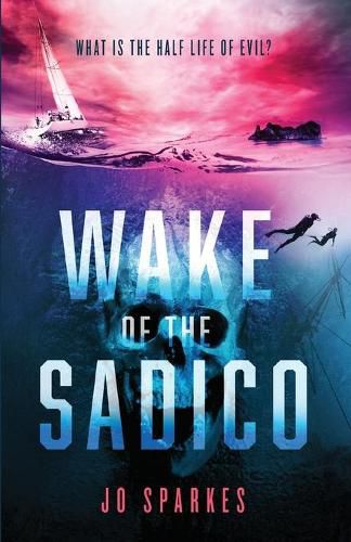 Cover image for Wake of the Sadico: A Paranormal Suspense