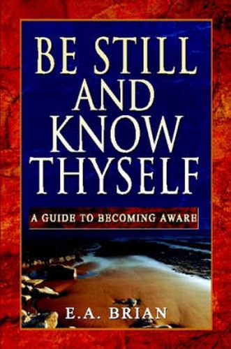 Cover image for Be Still and Know Thyself