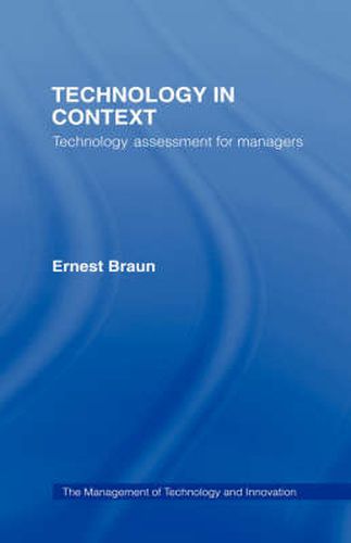 Cover image for Technology in Context: Technology Assessment for Managers