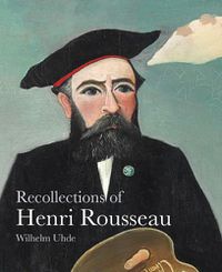 Cover image for Recollections of Henri Rousseau
