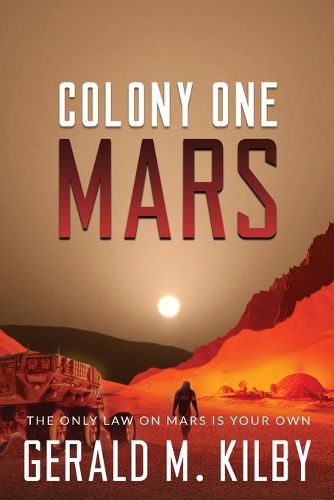 Cover image for Colony One Mars: A SciFi Thriller