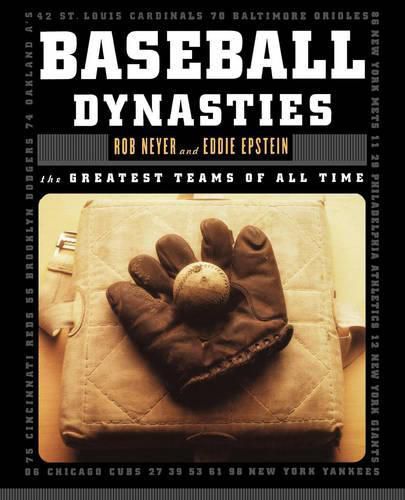 Cover image for Baseball Dynasties: The Greatest Teams of All Time