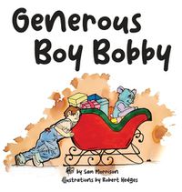 Cover image for Generous Boy Bobby