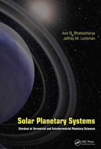 Cover image for Solar Planetary Systems: Stardust to Terrestrial and Extraterrestrial Planetary Sciences