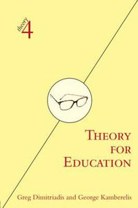 Cover image for Theory for Education: Adapted from Theory for Religious Studies, by William E. Deal and Timothy K. Beal