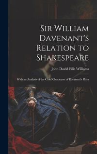 Cover image for Sir William Davenant's Relation to Shakespeare