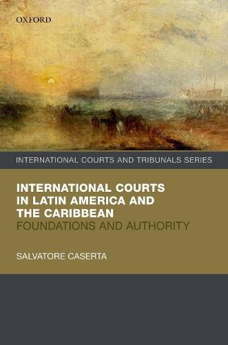 Cover image for International Courts in Latin America and the Caribbean: Foundations and Authority