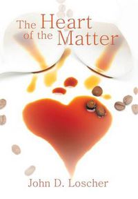 Cover image for The Heart of the Matter